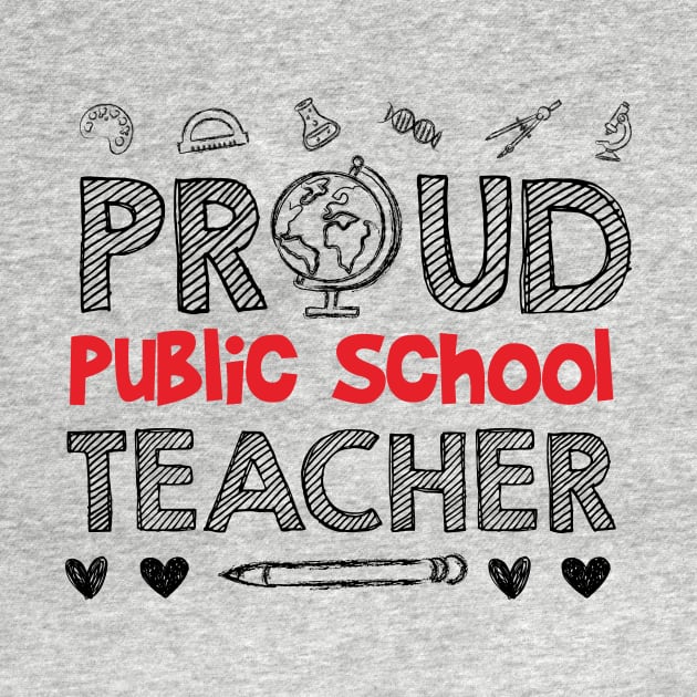 PROUD Public School TEACHER by equilebro